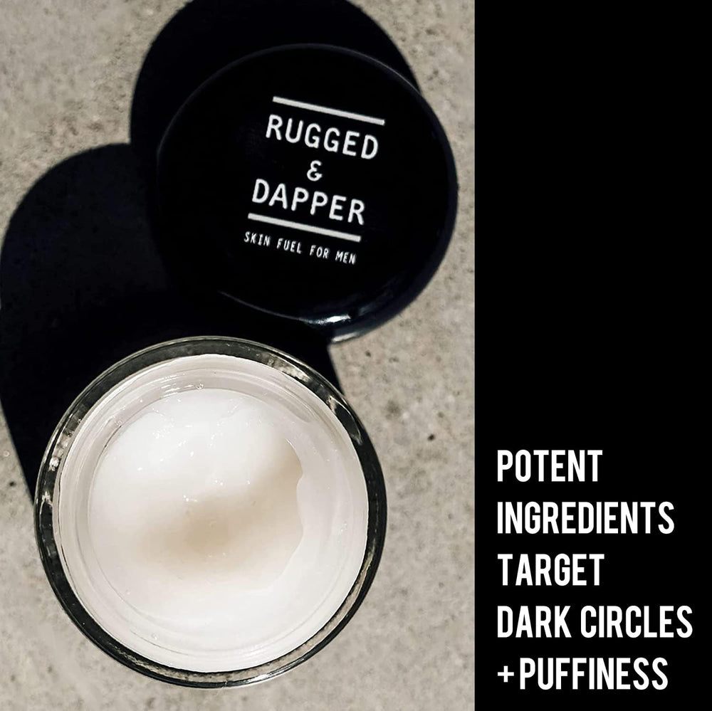 RUGGED and DAPPER designed for men's thicker skin around eyes, reducing signs of tiredness.