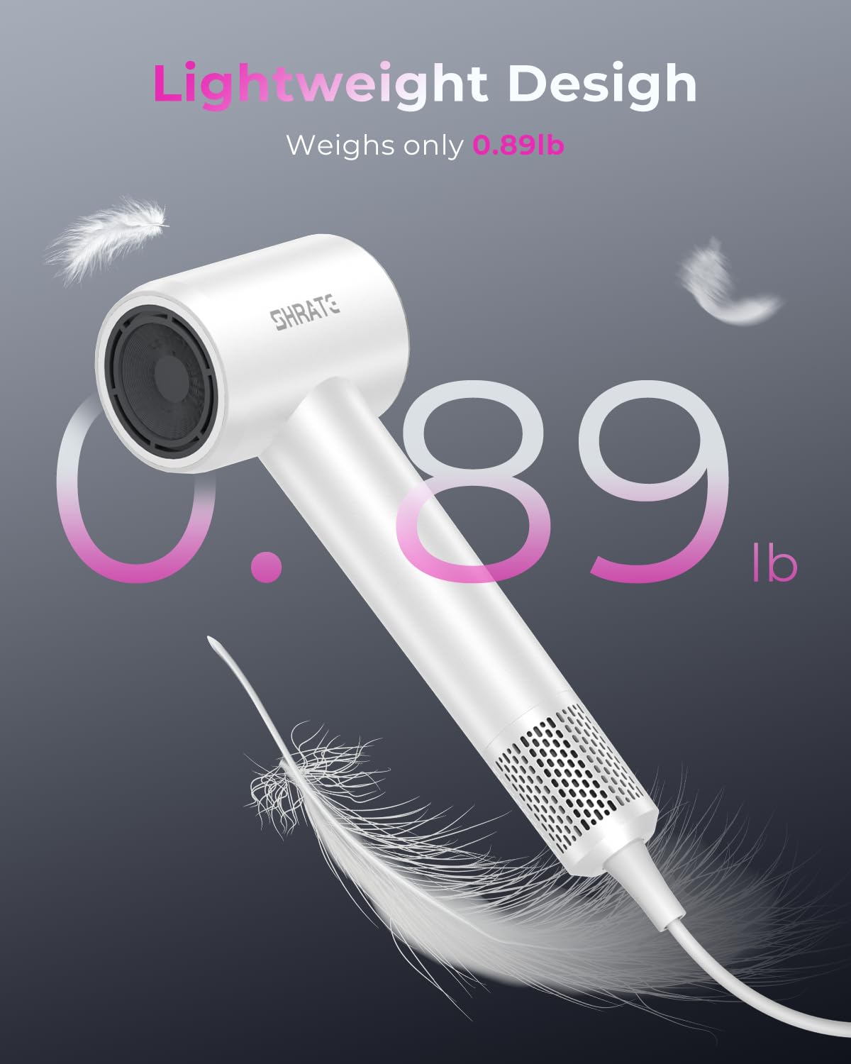 SHRATE low-noise operation at 51 dB for peaceful styling.