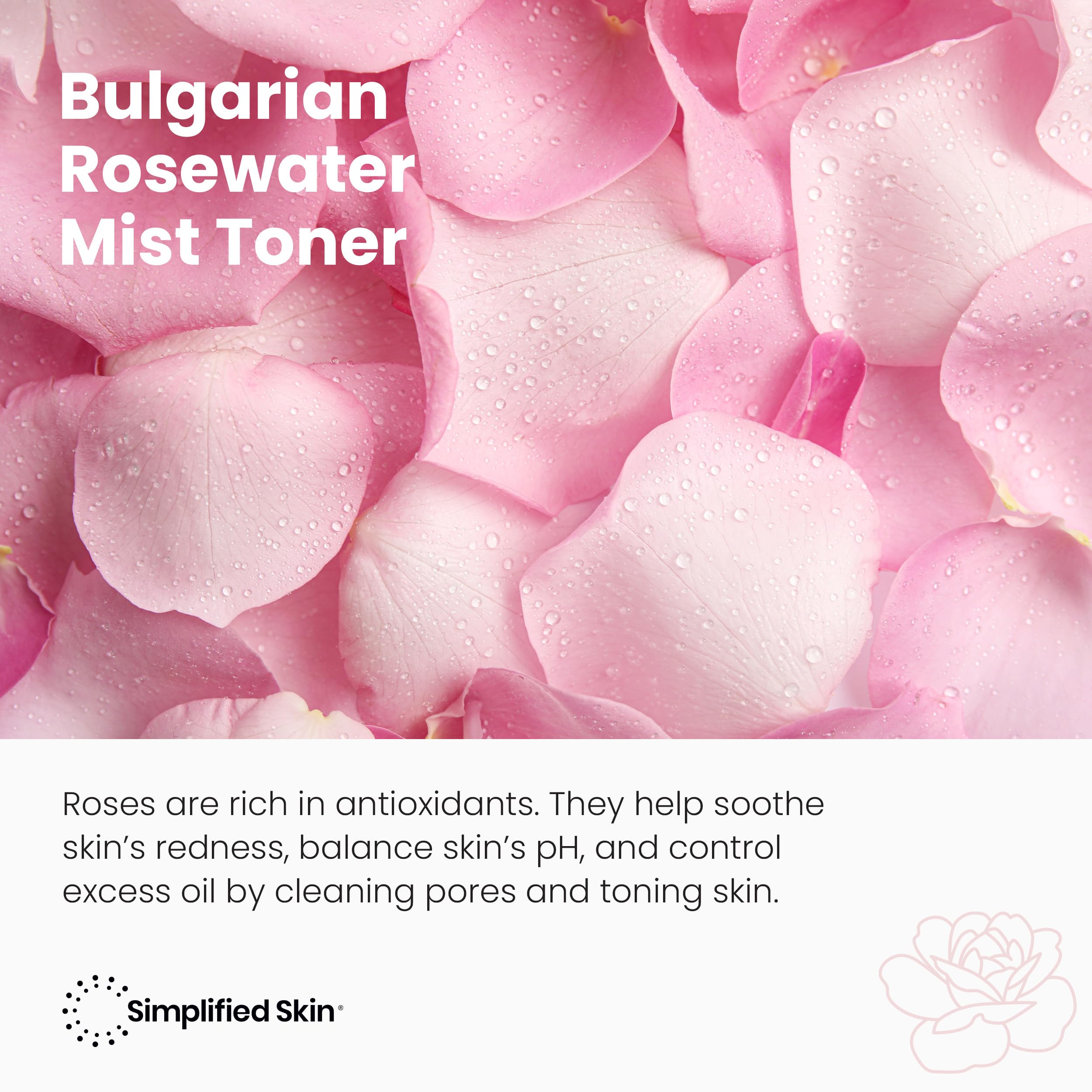 Simplified Skin spa-like rosewater mist evokes daily self-care ritual.