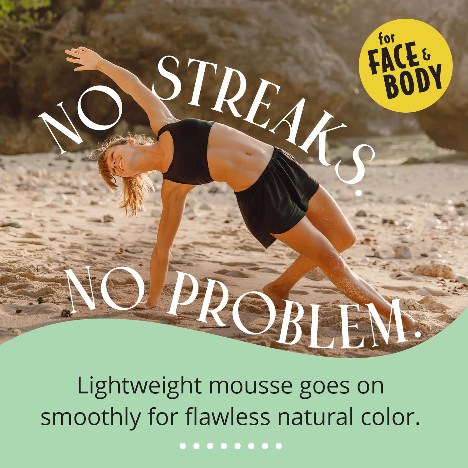 Skinerals Self Tanner Mousse dries quickly for fast, mess-free tanning sessions.