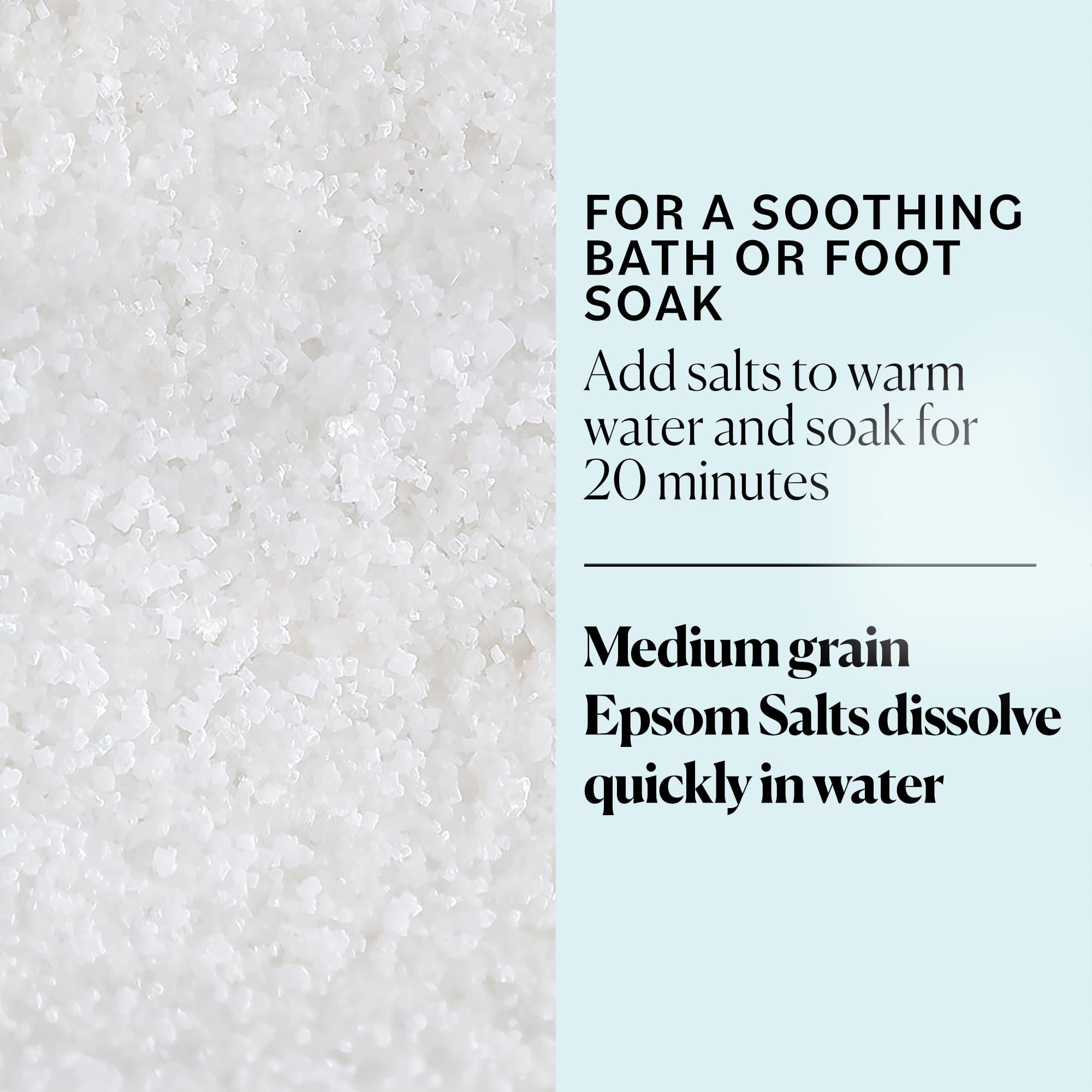 Sky Organics Epsom Salt medium-grain dissolves easily in warm water.