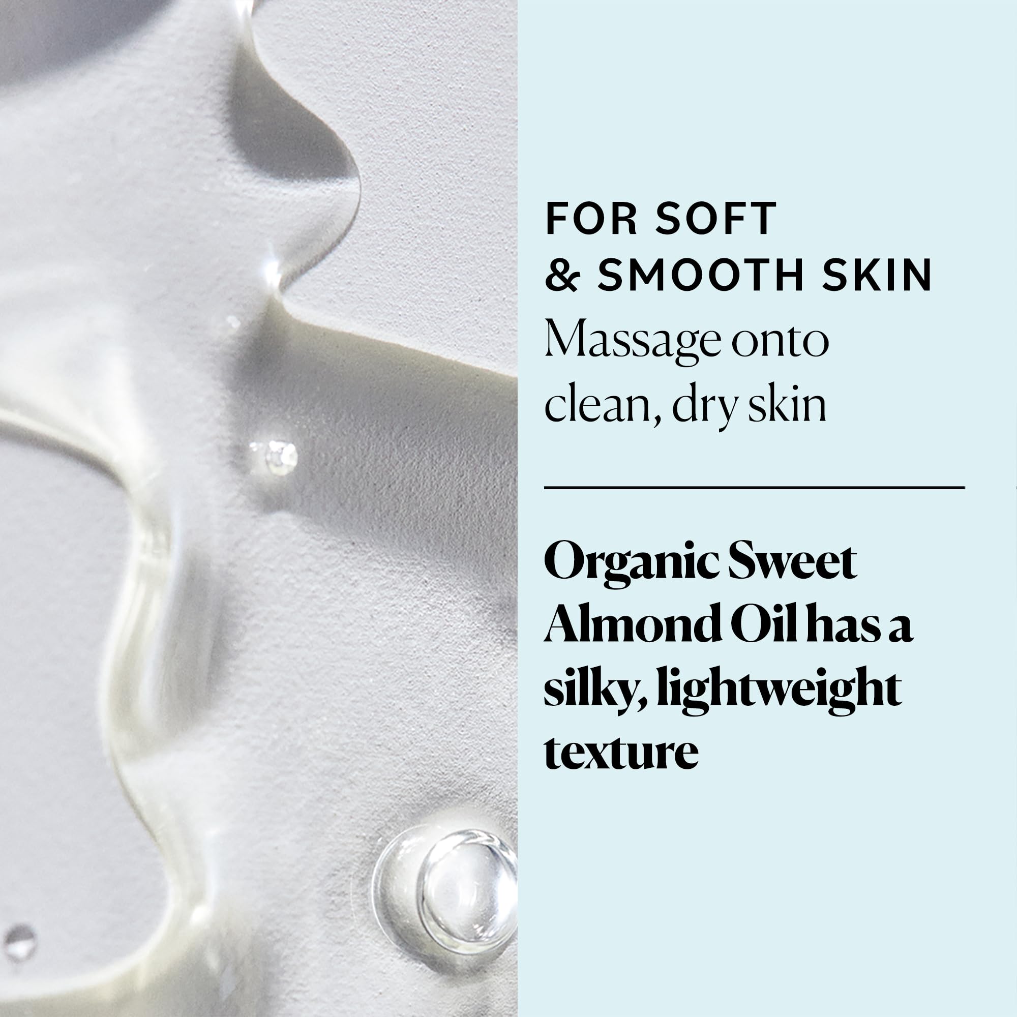 Body application of Sky Organics Sweet Almond Oil providing a soft, non-greasy finish.
