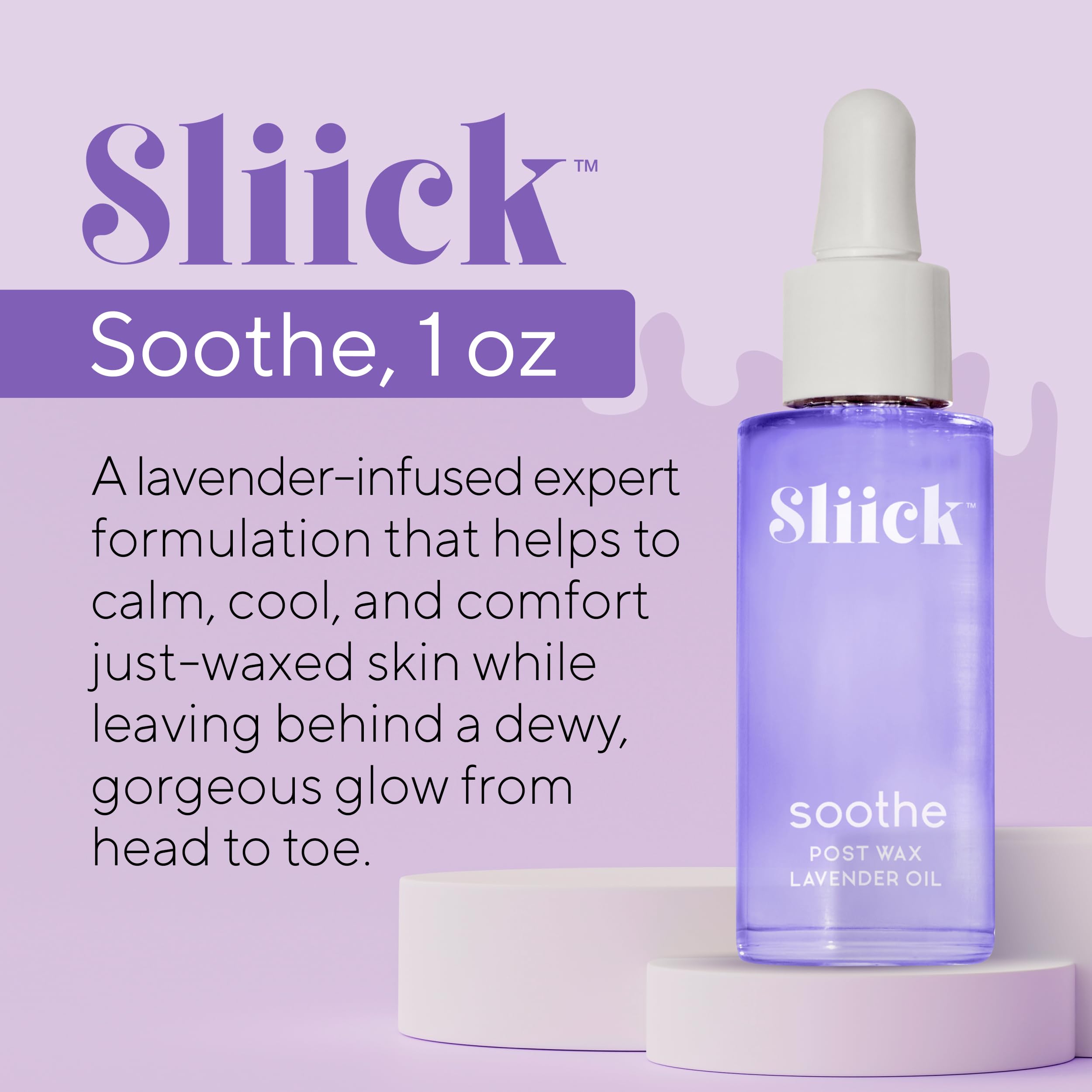 Sliick Soothe lavender oil label highlighting soothing post-wax benefits