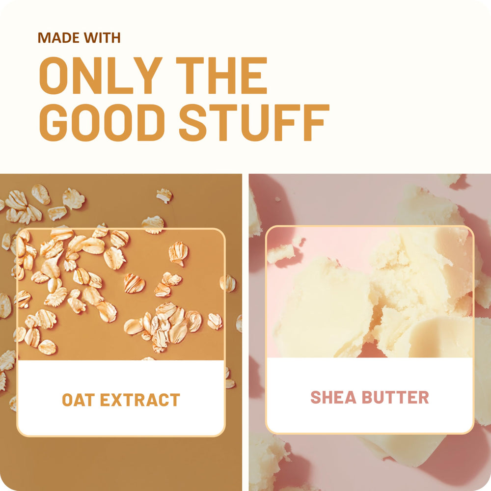 Rinsing and refreshing with oatmeal and shea butter for hydrated skin