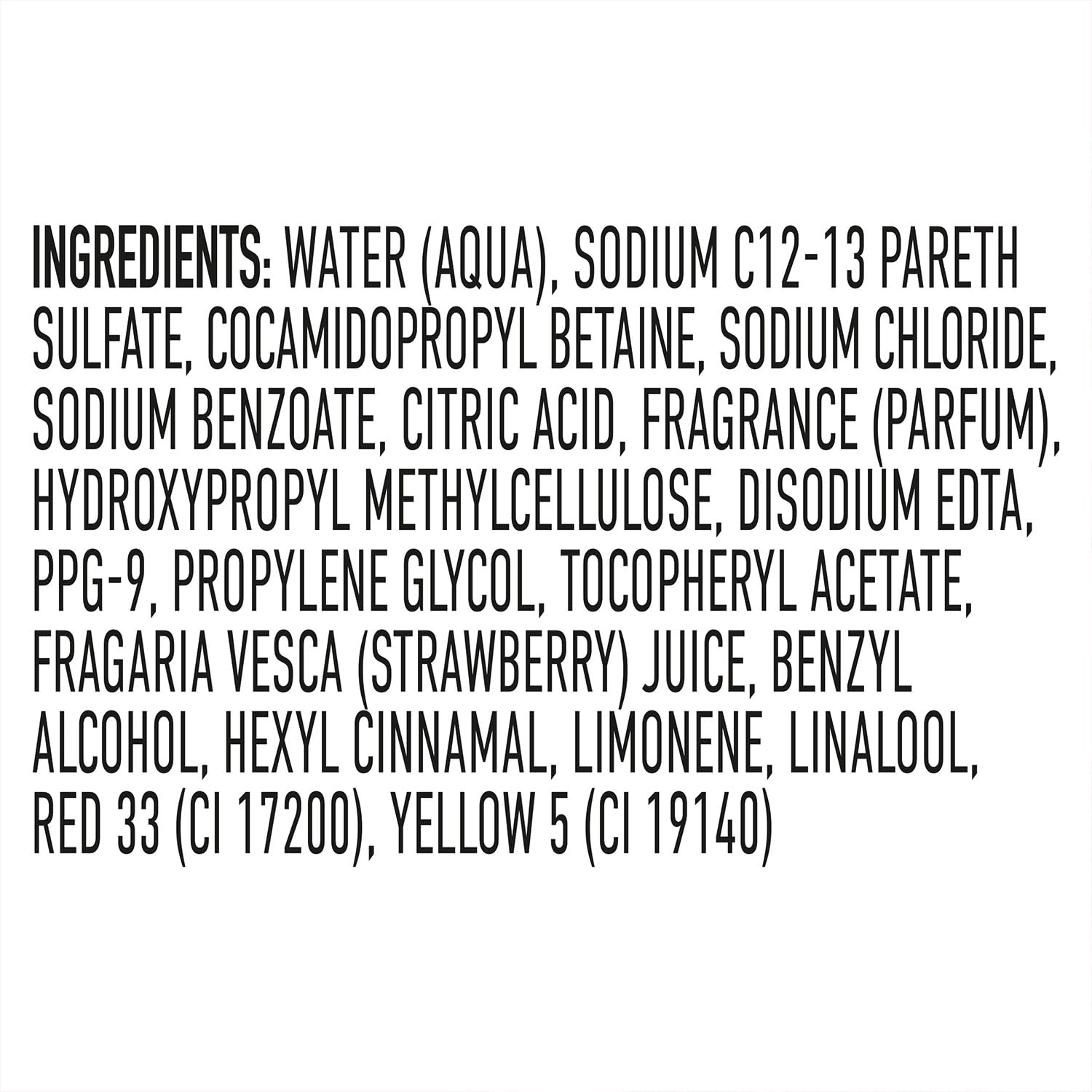 Strawberry extract and vitamin E provide light conditioning and pleasant scent.