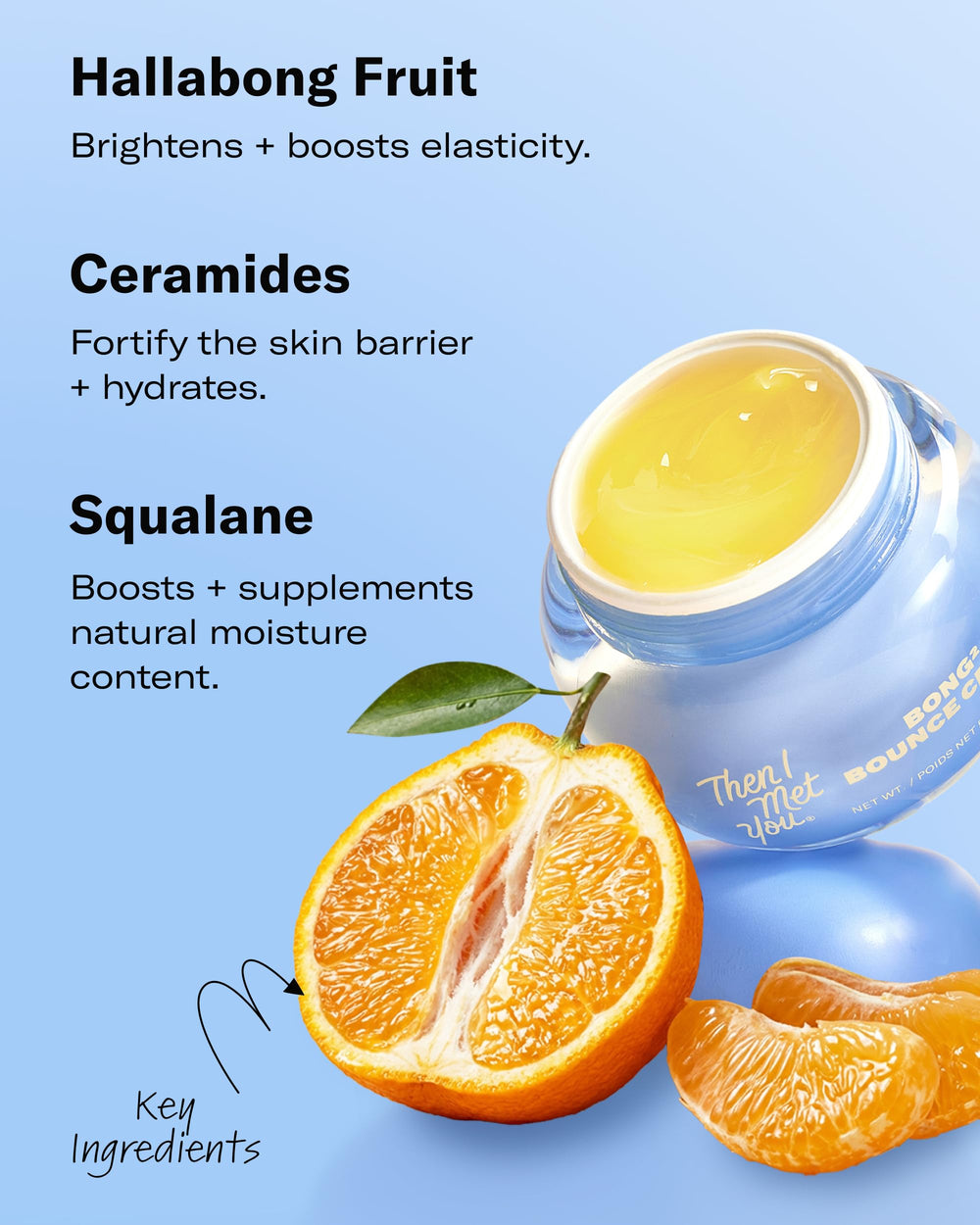 Then I Met You Bong² Bounce Cream with ceramides supports skin barrier and hydration.