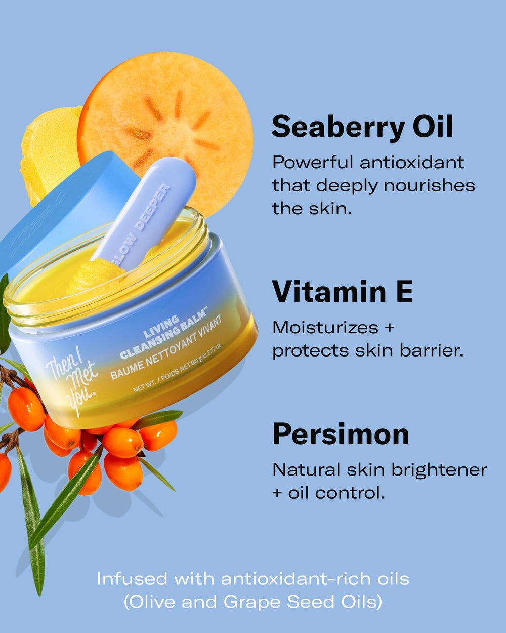 Then I Met You Living Cleansing Balm ilumina el brillo y unifica el tono suave durante la rutina.