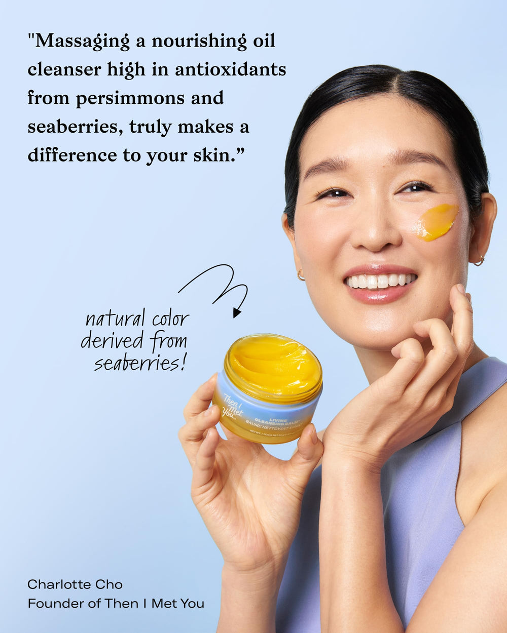 Then I Met You Living Cleansing Balm notas de romero y pomelo para una experiencia sensorial suave.