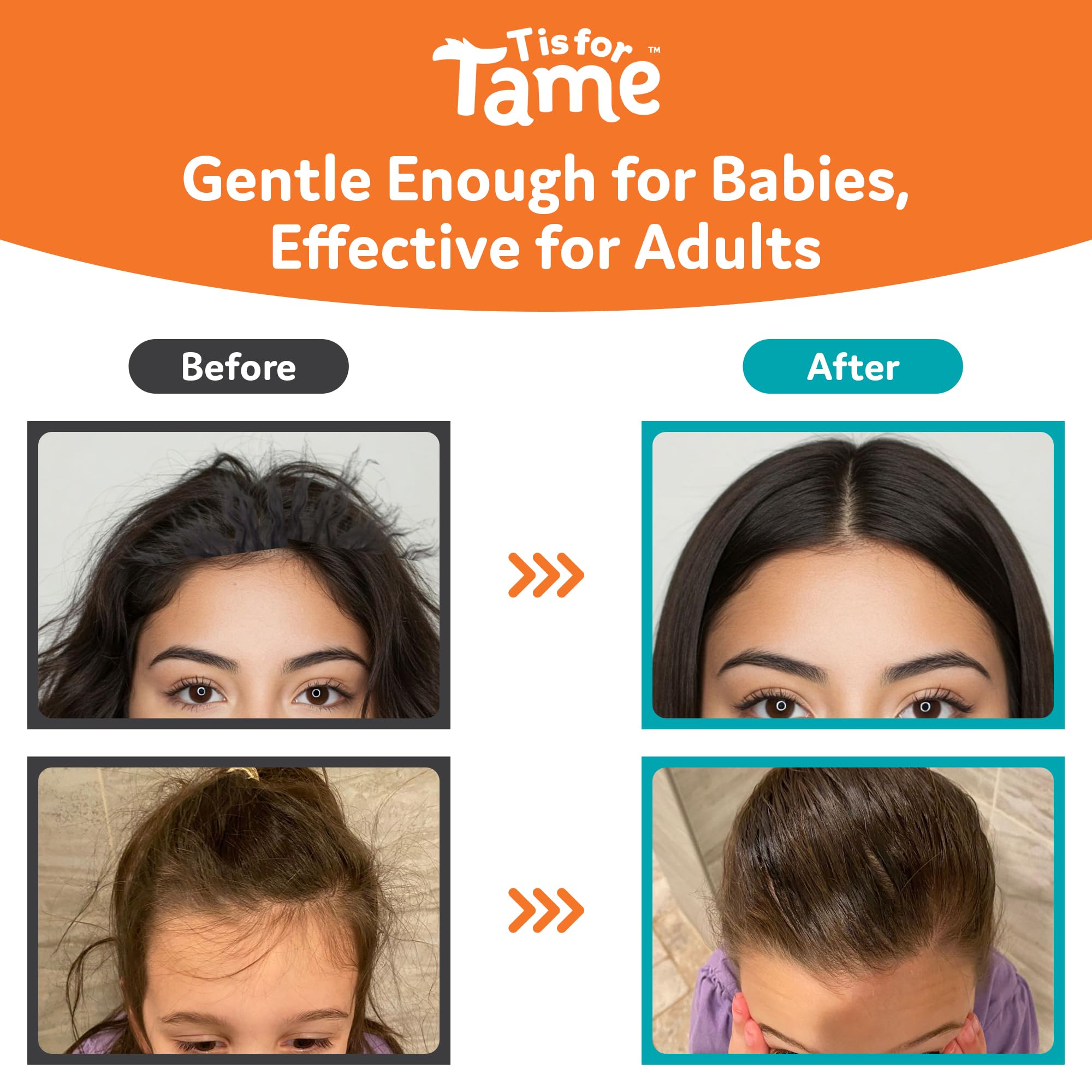 T is for Tame Plant-based antioxidants nourish while taming flyaways.