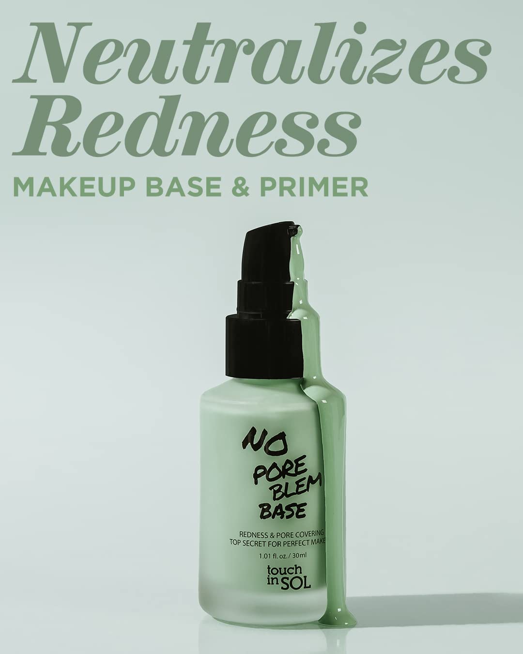 Touch in Sol green-tone primer swatches demonstrate even skin tone before foundation.