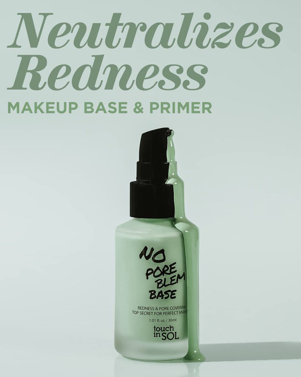 Touch in Sol green-tone primer swatches demonstrate even skin tone before foundation.