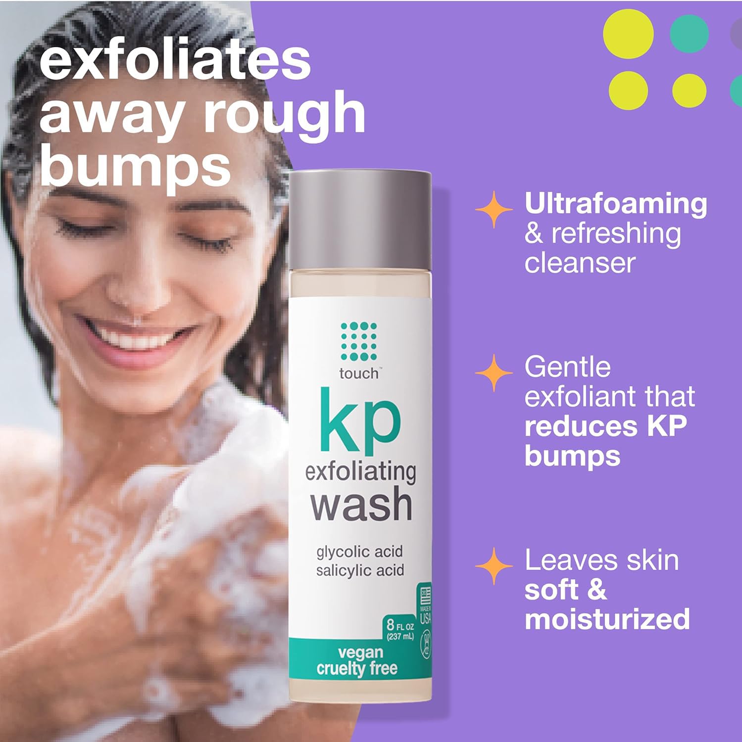 TOUCH KP foaming wash demonstrates rich lather for gentle cleansing.