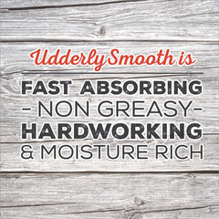 UDDERLY SMOOTH textura ligera y absorción rápida para piel suave.