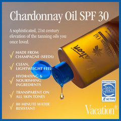 Close-up of Vacation Chardonnay Oil SPF 30 label highlighting broad spectrum protection.
