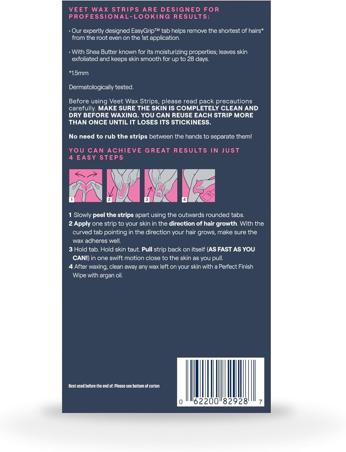 Veet strips provide long-lasting hair removal for weeks at a time.