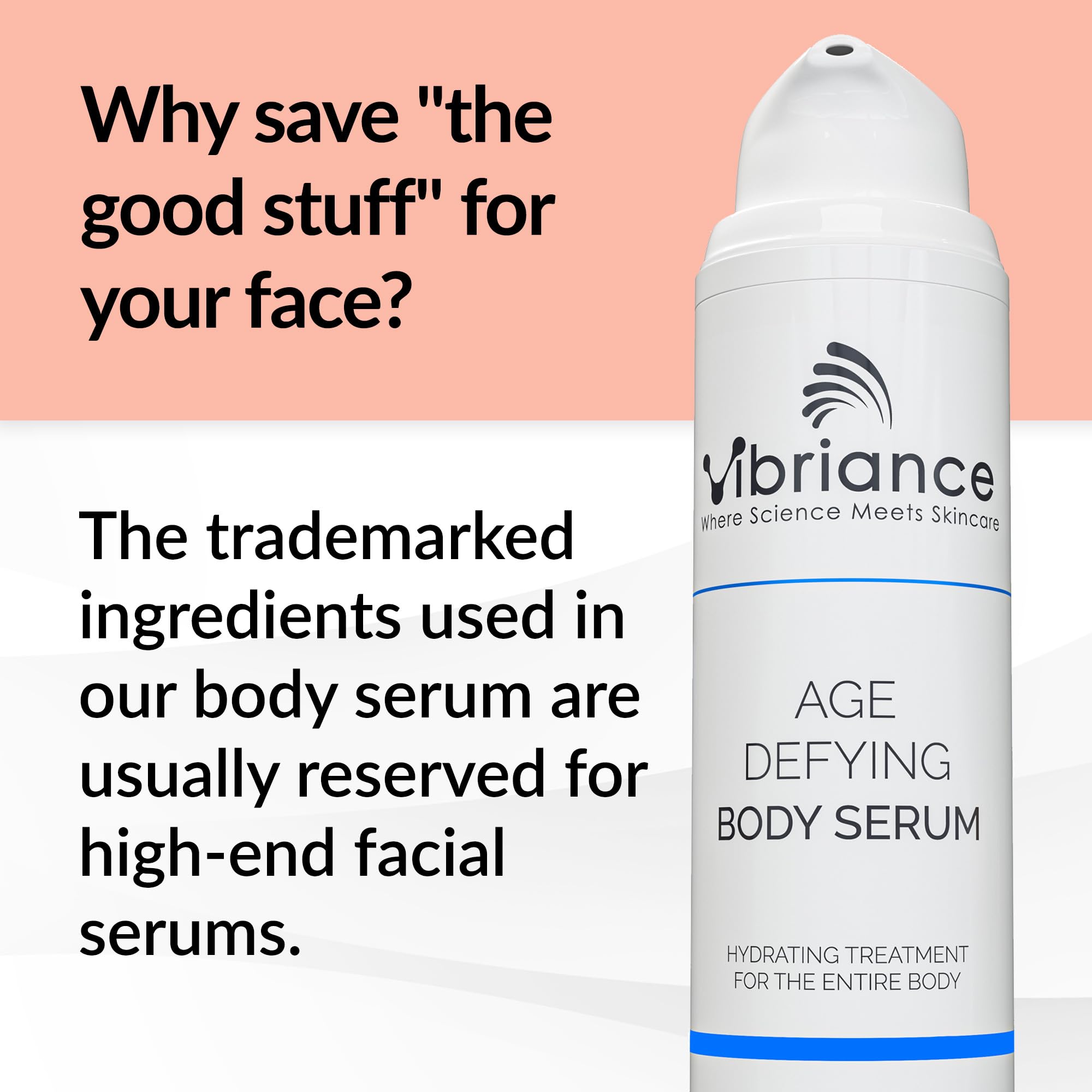 Vibriance Age Defying Body Serum pump for easy, mess-free application and quick absorption.
