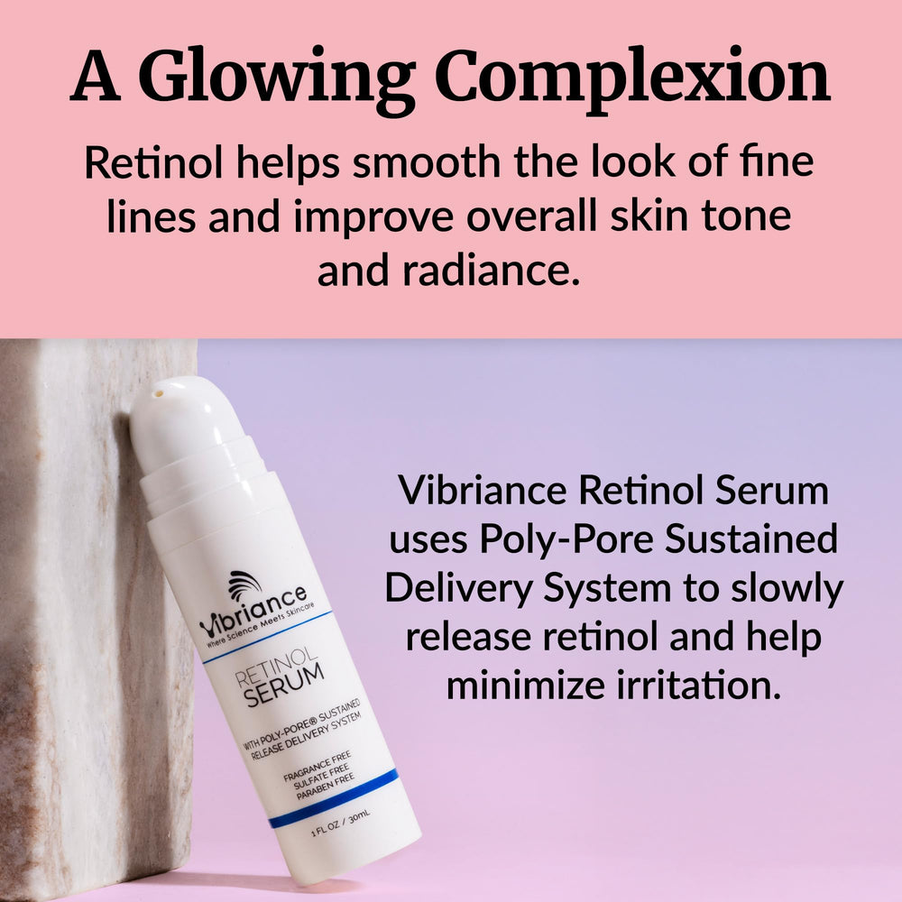 Vibriance Retinol Serum gentle delivery system communicates reduced irritation potential.