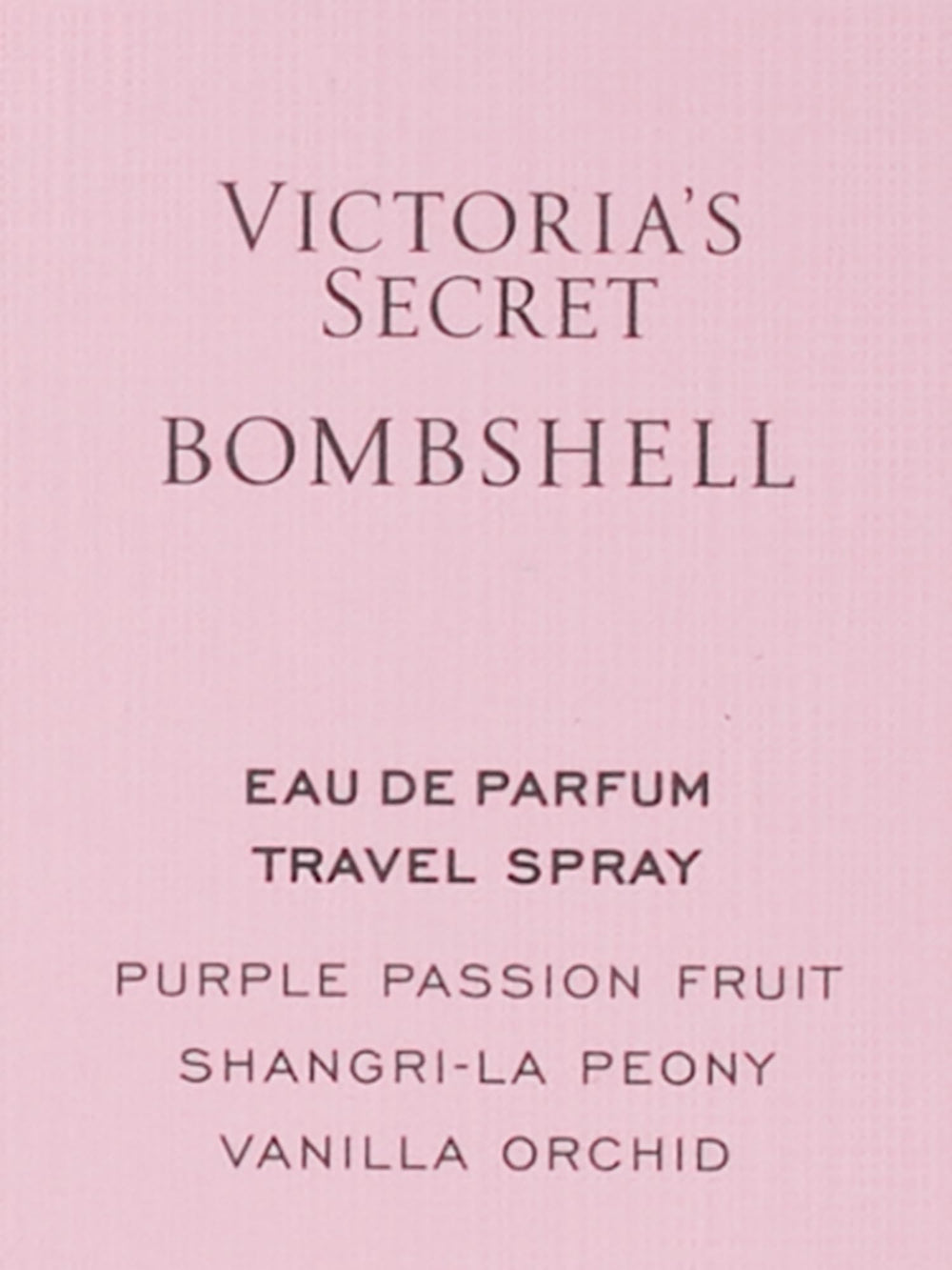 Victoria's Secret Bombshell travel-friendly size fits purse for touch-ups.
