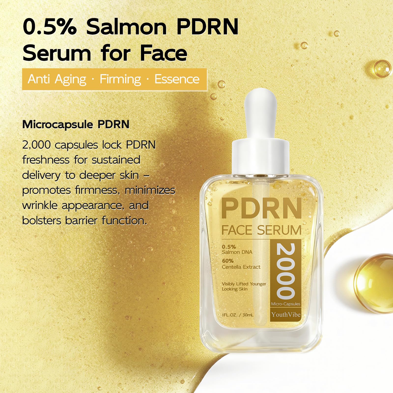 YouthVibe 0.5% PDRN Serum dropper close-up shows fresh-locked microcapsules for potent delivery.