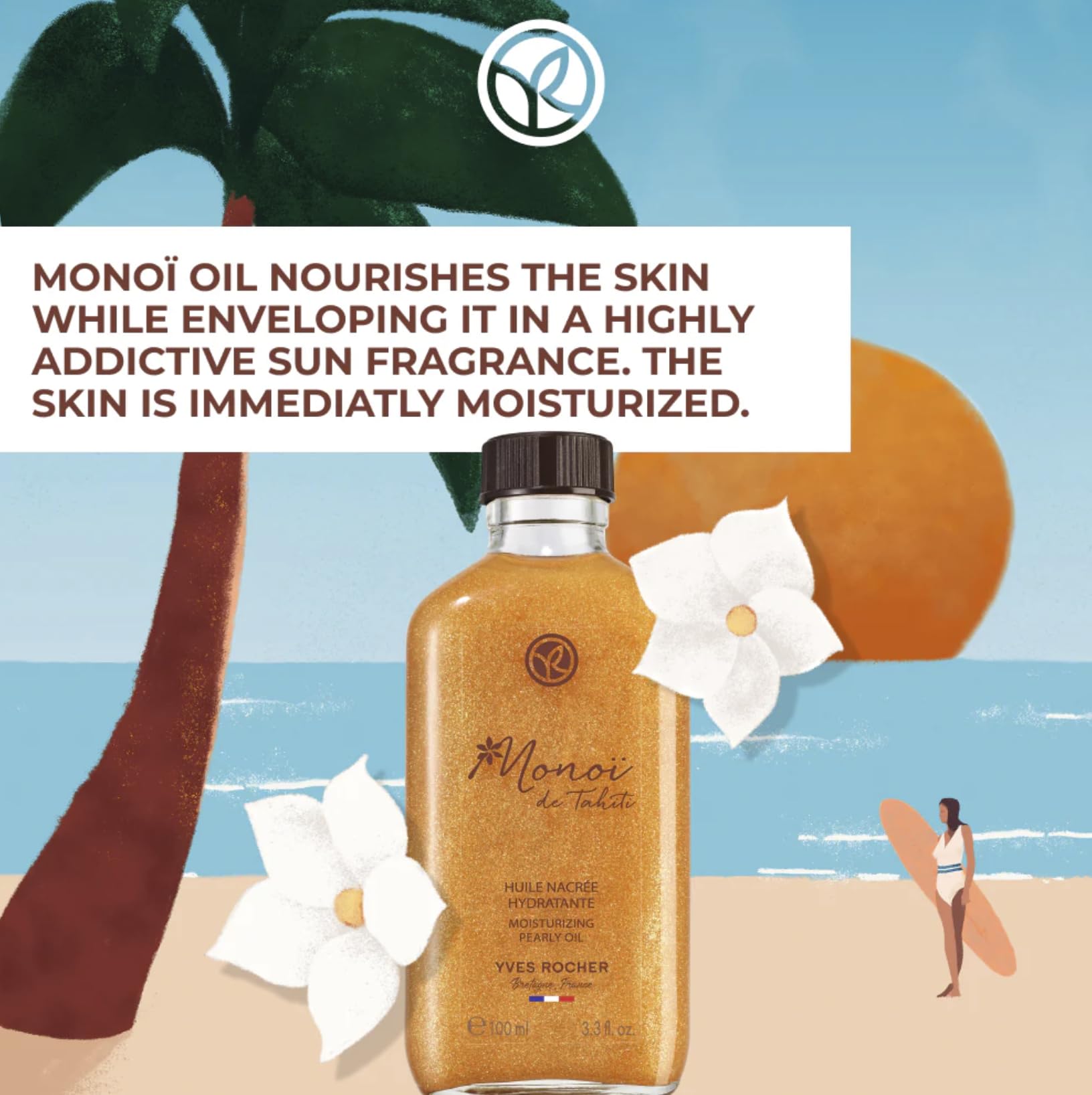 Yves Rocher Monoi Tahiti oil tiare-scent evokes Tahitian gardenia aromatics for summertime mood.